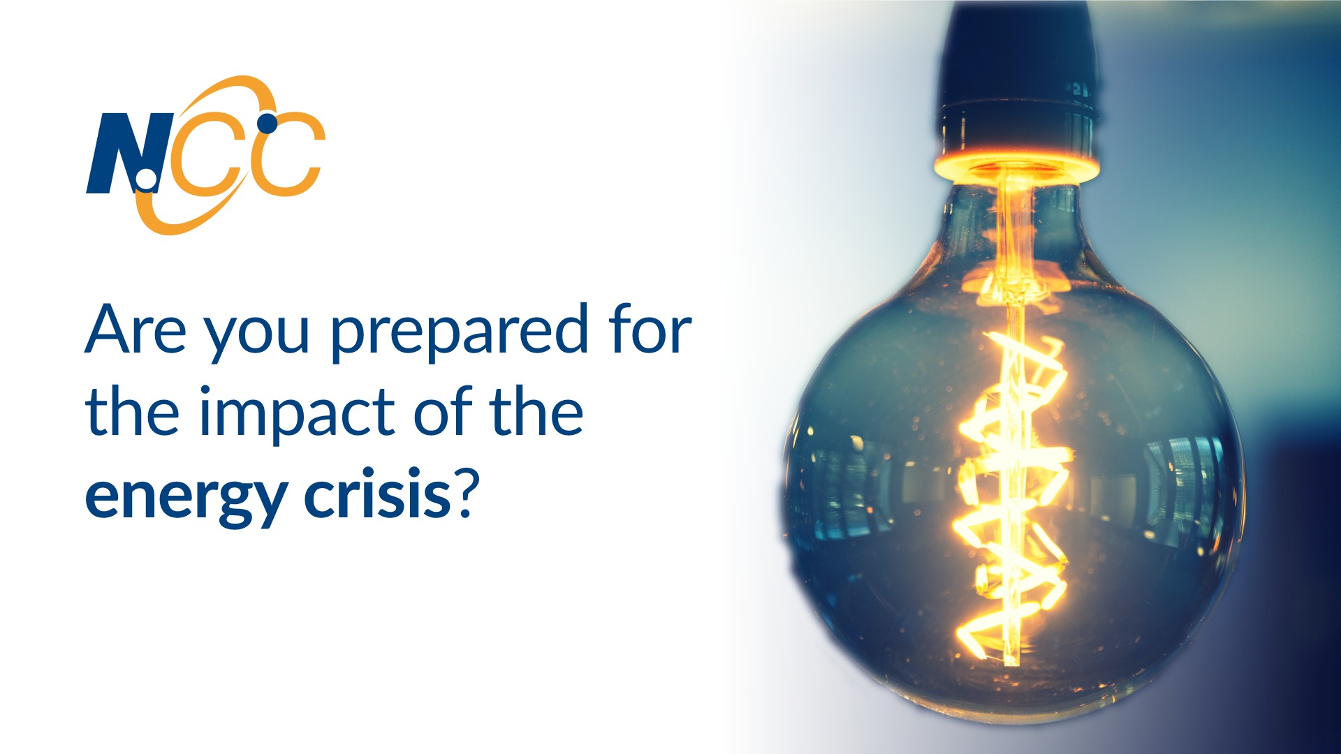 Are you prepared for the impact of the energy crisis